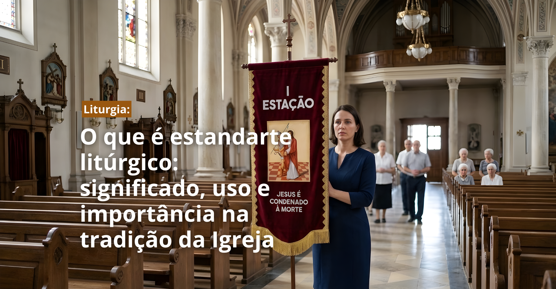 Leia mais sobre o artigo O que é estandarte litúrgico: significado, uso e importância na tradição da Igreja
